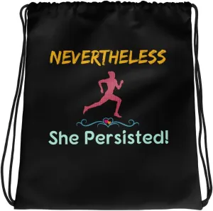 Feminist Runner Nevertheless She Persisted Drawstring Backpack Bag 15x17" Black