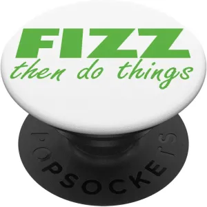Fizz Then Do Things - Arbonne PopSockets PopGrip: Swappable Grip for Phones & Tablets